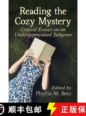 【3-4周达】Reading the Cozy Mystery : Critical Essays on an Underappreciated Subgenre [9781476677279]
