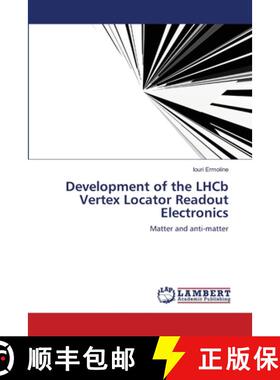 预订 Development of the LHCb  Vertex Locator  Readout Electronics [9783659129445]