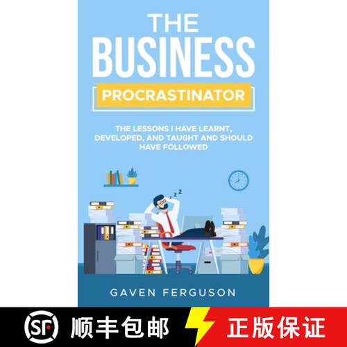 【3-4周达】The Business Procrastinator: The lessons I have learnt, developed, and taught and should h... [9780646826325]