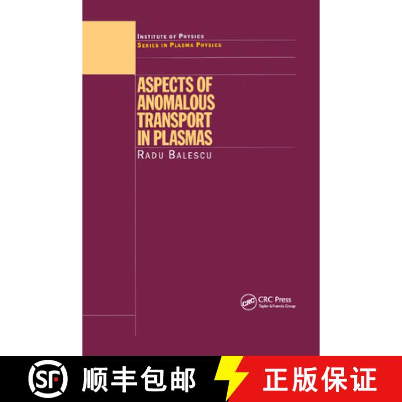 【3-4周达】Aspects of Anomalous Transport in Plasmas [9780367393090]