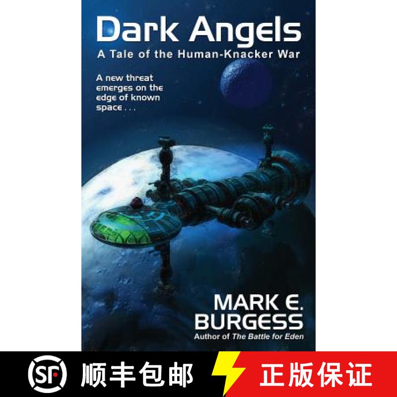 【3-4周达】Dark Angels: A Tale of the Human-Knacker War [9781479426287]