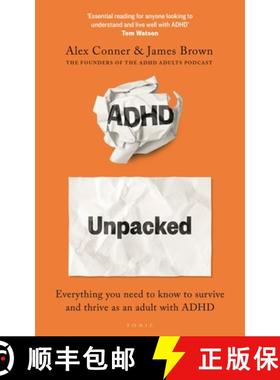【3-4周达】ADHD Unpacked: Everything you need to know to survive and thrive as an adult with ADHD [9781526679369]