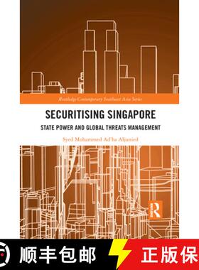 【3-4周达】Securitising Singapore: State Power and Global Threats Management [9781032091365]
