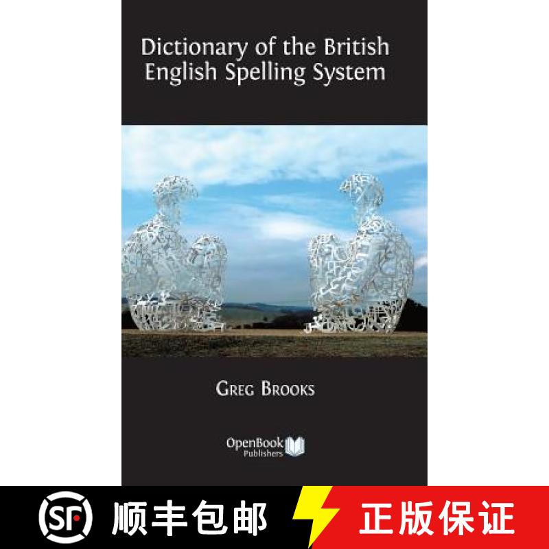 【2-3周达】Dictionary of the British English Spelling System [9781783741083]