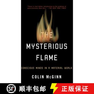 【3-4周达】The Mysterious Flame: Conscious Minds in a Material World [9780465014231]