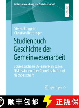 【3-4周达】Studienbuch Geschichte Der Gemeinwesenarbeit: Spurensuche in Us-Amerikanischen Diskussione... [9783658150242]