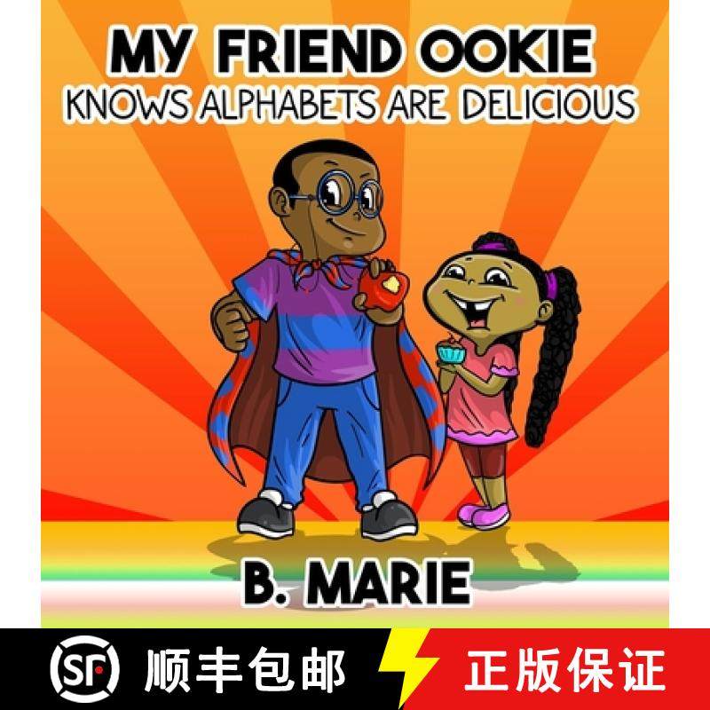 【3-4周达】My Friend Ookie Knows Alphabets Are Delicious [9781951883492]