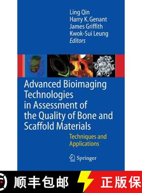 【3-4周达】Advanced Bioimaging Technologies in Assessment of the Quality of Bone and Scaffold Materia... [9783540454540]
