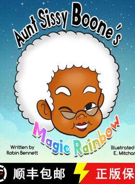【3-4周达】Aunt Sissy Boone's Magic Rainbow [9781087893051]