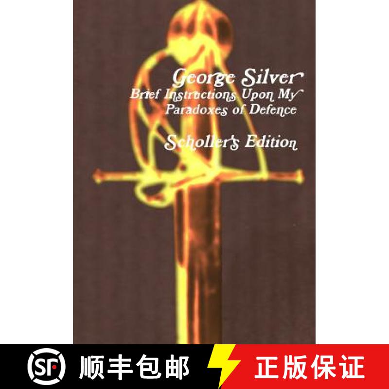 【3-4周达】Brief Instructions Upon My Paradoxes of Defence: Scholler's Edition [9781291965766]