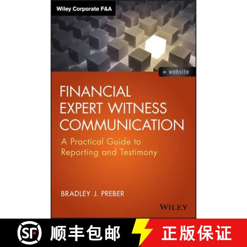 【3-4周达】Financial Expert Witness Communication + Website: A Practical Guide To Reporting And Testi... [9781118753552]