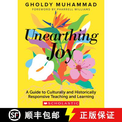 【3-4周达】Unearthing Joy: A Guide to Culturally and Historically Responsive Curriculum and Instruction [9781338856606]