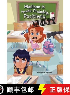 预订 Madison is Possibly, Probably, Positively Guilty [9781960137890]