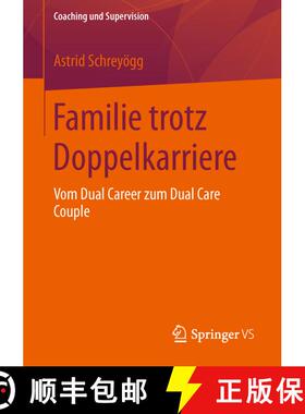 【3-4周达】Familie trotz Doppelkarriere : Vom Dual Career zum Dual Care Couple [9783658016746]