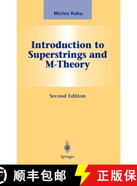 【3-4周达】Introduction to Superstrings and M-Theory [9780387985893]