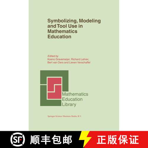 【3-4周达】Symbolizing, Modeling and Tool Use in Mathematics Education [9789048161805]