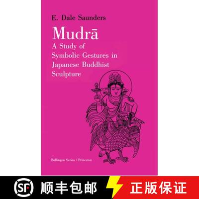 【3-4周达】Mudra – A Study of Symbolic Gestures in Japanese Buddhist Sculpture [9780691018669]