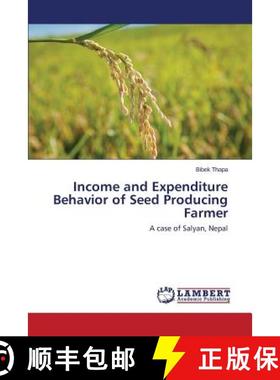 预订 Income and Expenditure Behavior of Seed Producing Farmer [9783659186325]