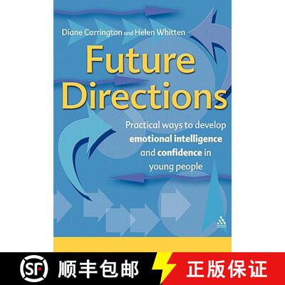 【3-4周达】Future Directions: Practical ways to develop emotional intelligence and confidence in youn... [9781855391987]