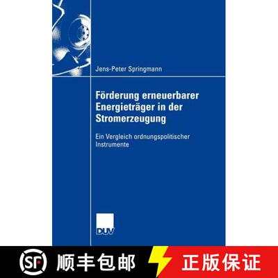 【3-4周达】Förderung erneuerbarer Energieträger in der Stromerzeugung : Ein Vergleich ordnungspolit... [9783835000384]