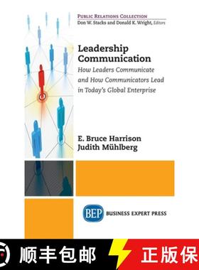 【3-4周达】Leadership Communication: How Leaders Communicate and How Communicators Lead in the Today'... [9781637423578]