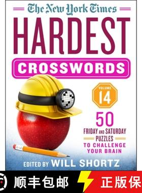 【3-4周达】The New York Times Hardest Crosswords Volume 14: 50 Friday and Saturday Puzzles to Challen... [9781250890665]