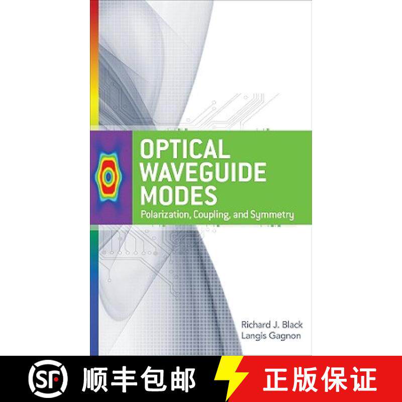 预订 Optical Waveguide Modes: Polarization, Coupling and Symmetry © 2010 [9780071622967]