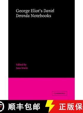 【3-4周达】George Eliot's 'Daniel Deronda' Notebooks [9780521087971]