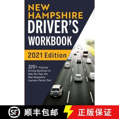 【3-4周达】New Hampshire Driver's Workbook: 320+ Practice Driving Questions to Help You Pass the New ... [9781954289581]