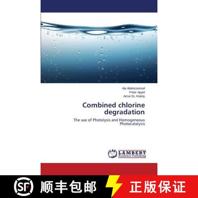 预订 Combined chlorine degradation [9783846593646]