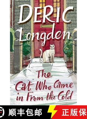 【3-4周达】The Cat Who Came in from the Cold. Deric Longden [9780552156196]