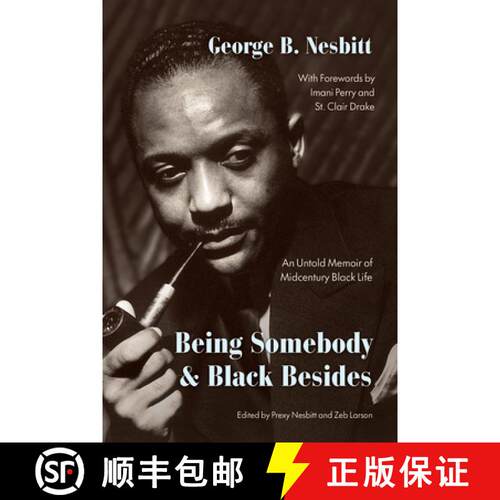 【3-4周达】精装 Being Somebody and Black Besides – An Untold Memoir of Midcentury Black Life [9780226783123]