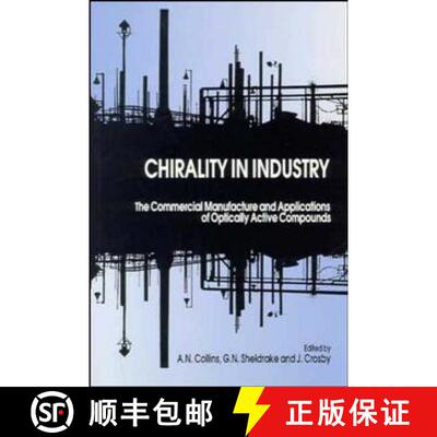 【3-4周达】Chirality In Industry I - The Commercial Manufacture & Applications Of Optically Active Co... [9780471963134]