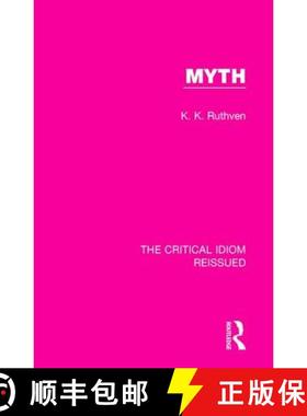 【3-4周达】MYTH (THE CRITICAL IDIOM REISSUED) [9781138283923]