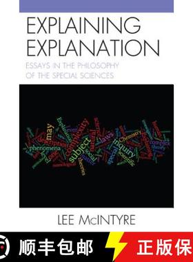 预订 Explaining Explanation : Essays in the Philosophy of the Special Sciences [9780761858690]