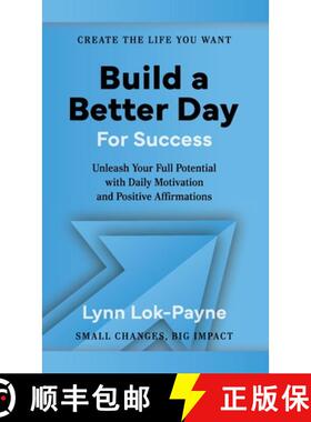 【3-4周达】Build A Better Day For Success: Positive Affirmations and Daily Inspiration to Unleash You... [9781736459751]