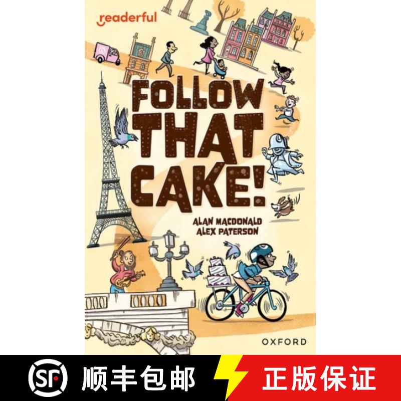 【2-3周达】Readerful Independent Library: Oxford Reading Level 7: Follow that Cake! [9781382041034]