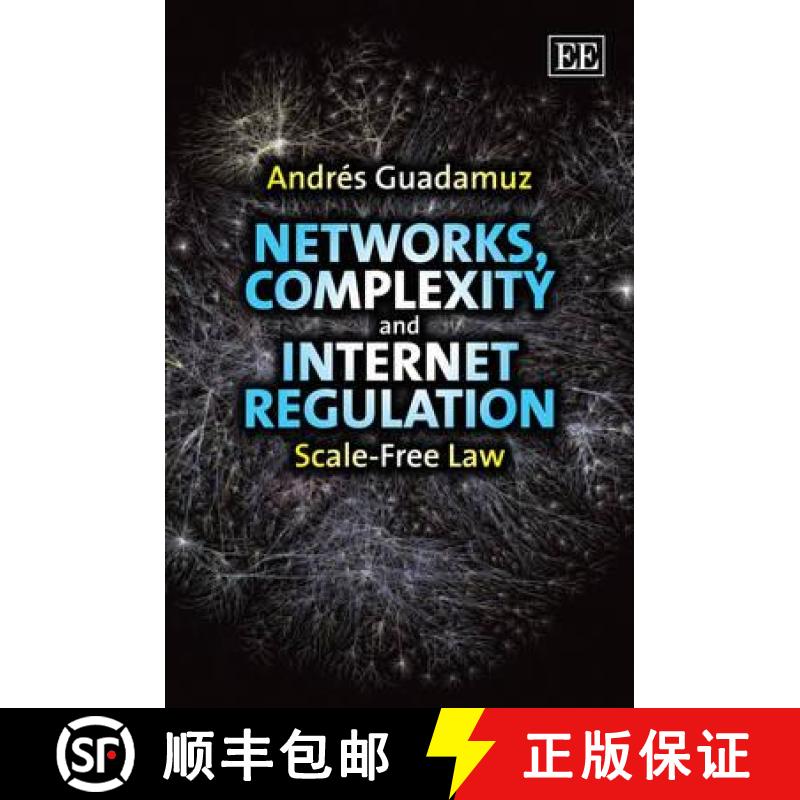 【3-4周达】Networks, Complexity and Internet Regulation - Scale-Free Law: Scale-Free Law [9781848443105]