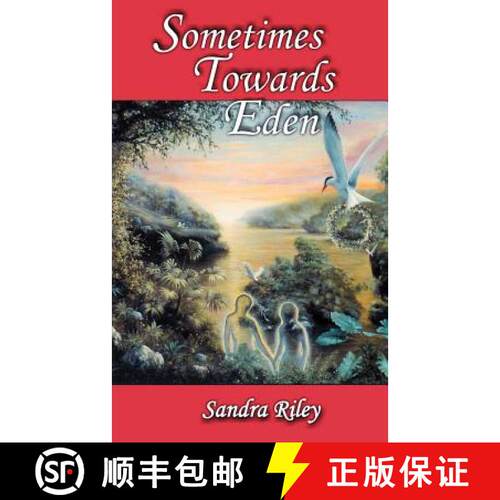 【3-4周达】Sometimes Towards Eden [9780966531053]