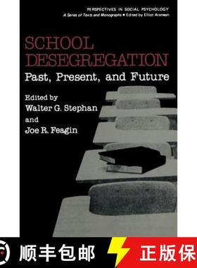 【3-4周达】School Desegregation: Past, Present, and Future [9781461591573]
