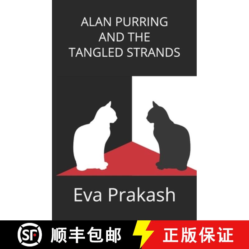 现货 Alan Purring and the Tangled Strands [9780578460383]