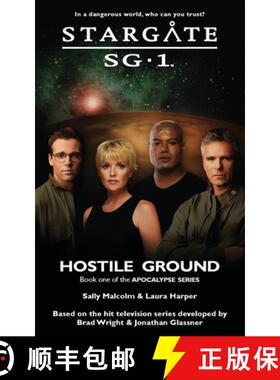 【3-4周达】STARGATE SG-1 Hostile Ground (Apocalypse book 1) [9781905586660]
