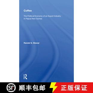 Political Papua Guinea The Coffee Industry 4周达 9780367007911 New Economy Export