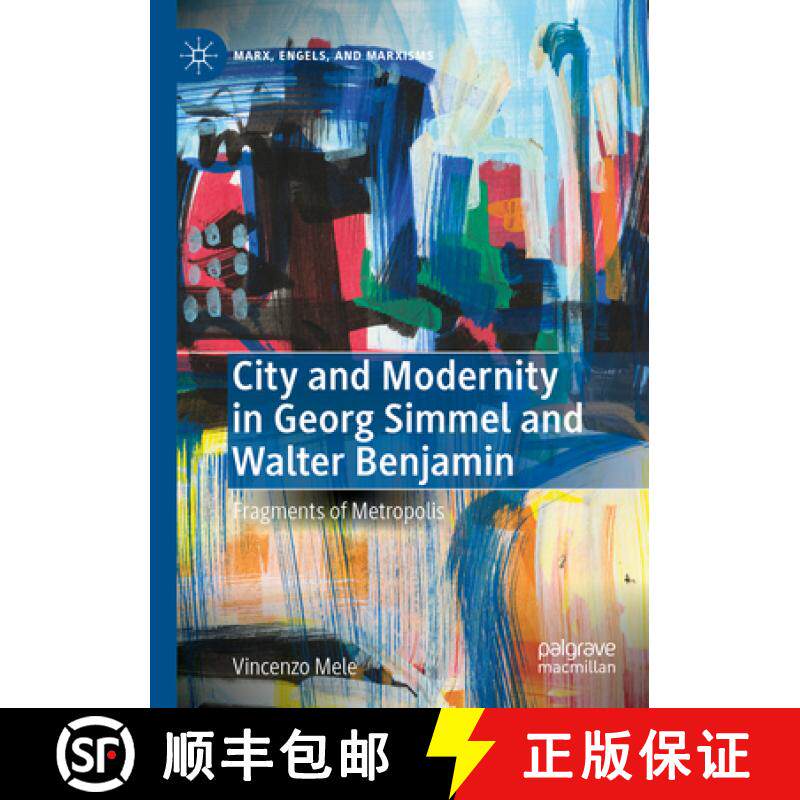 【3-4周达】City and Modernity in Georg Simmel and Walter Benjamin : Fragments of Metropolis [9783031181863]
