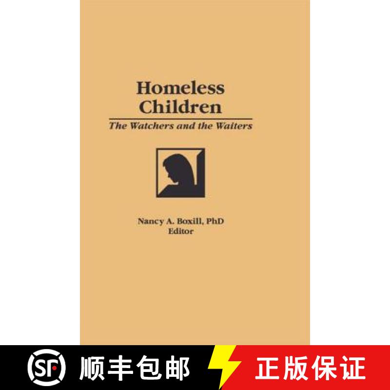 【3-4周达】Homeless Children: The Watchers and the Waiters [9780866567893]