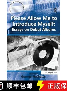 【3-4周达】Please Allow Me to Introduce Myself: Essays on Debut Albums [9781138256989]