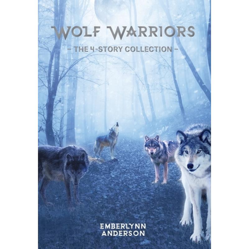 预订 wolf warriors: the 4-story collection [9780578634517]