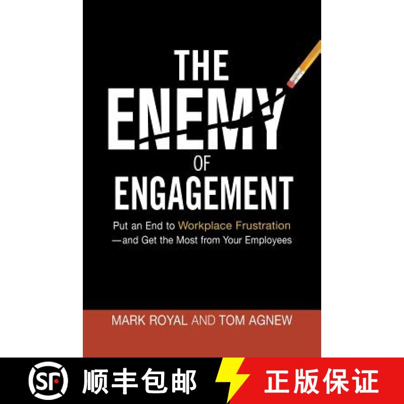【3-4周达】The Enemy of Engagement: Put an End to Workplace Frustration--And Get the Most from Your E... [9780814439081]