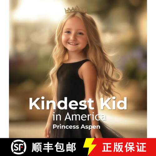 【3-4周达】Kindest Kid in the World: Princess Aspen [9798295554629]