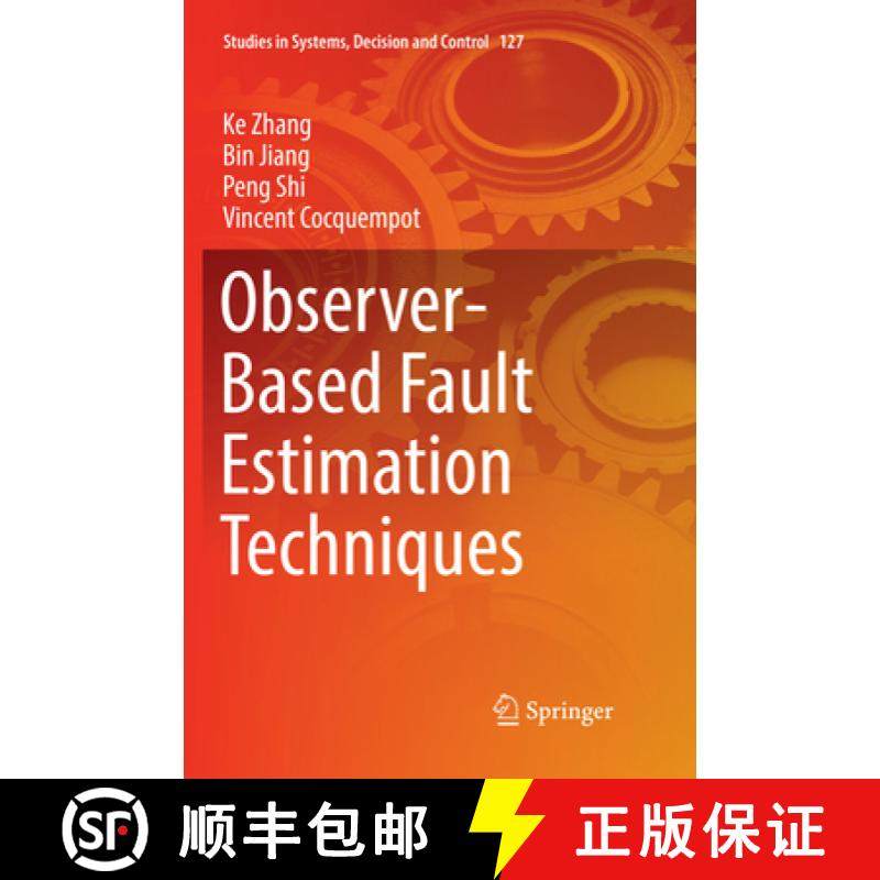 【3-4周达】Observer-Based Fault Estimation Techniques [9783319884387]